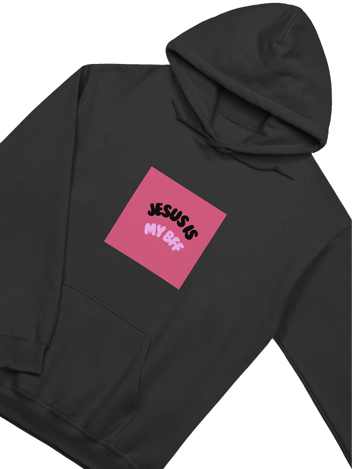 JESUS Is My BFF Hoodie product image (7)