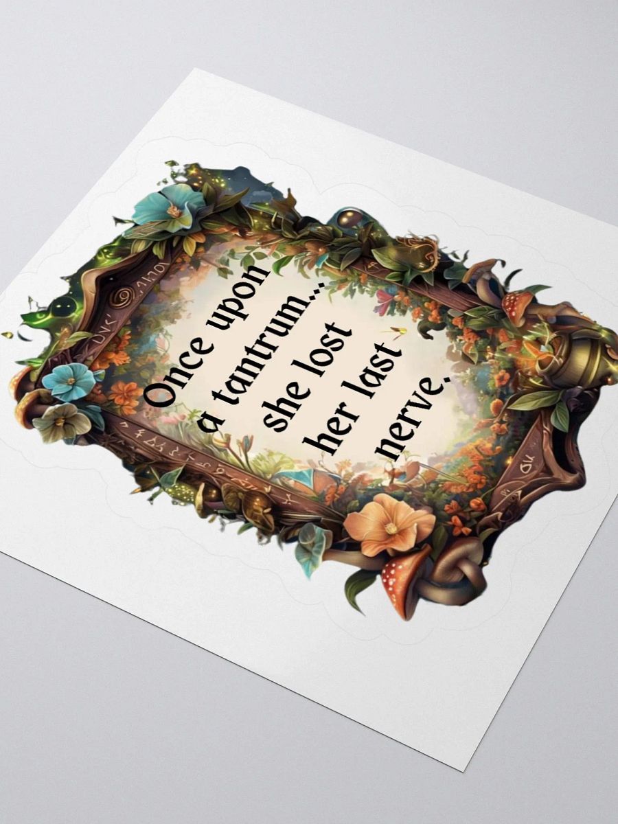 Funny Mom Sticker – ‘Once Upon A Tantrum’ Parenting Humor Vinyl Decal product image (7)