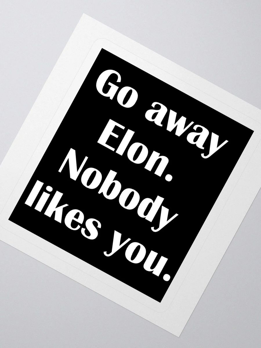 Go Away Elon Sticker product image (5)