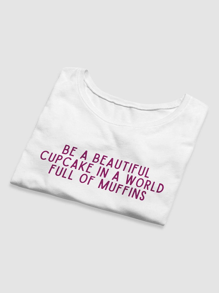 Be A Beautiful Cupcake Crop Tee product image (11)