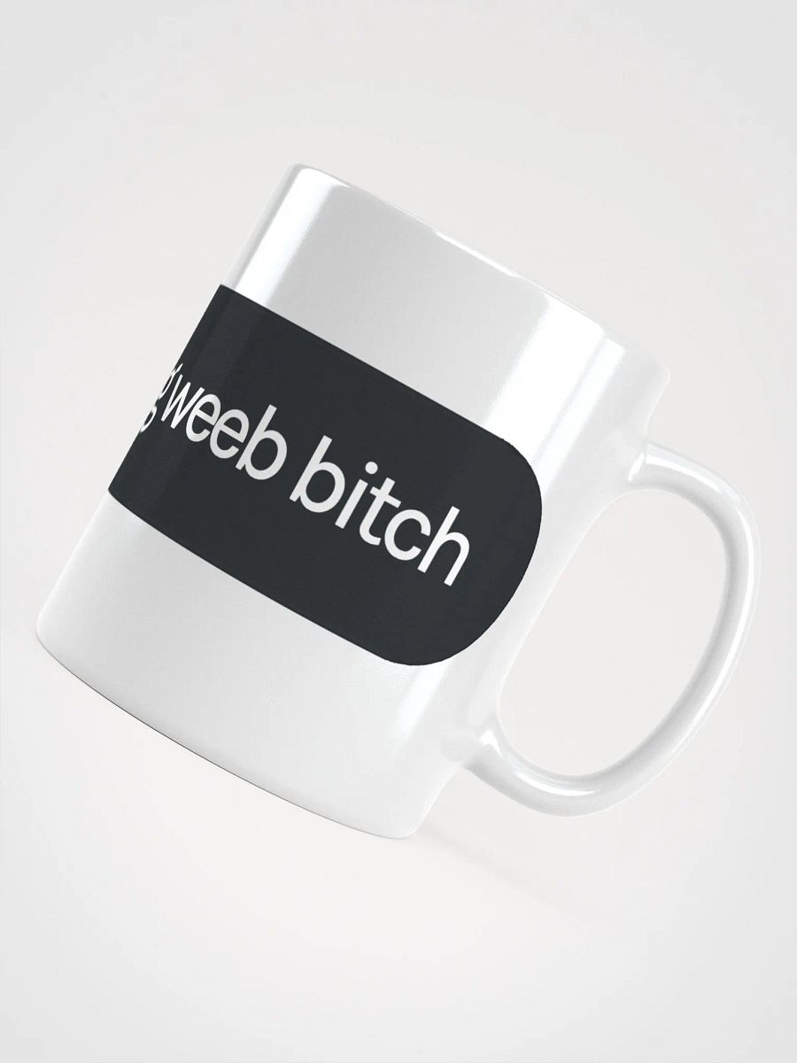 Weeb B!tch Ver.1 White Glossy Mug product image (1)