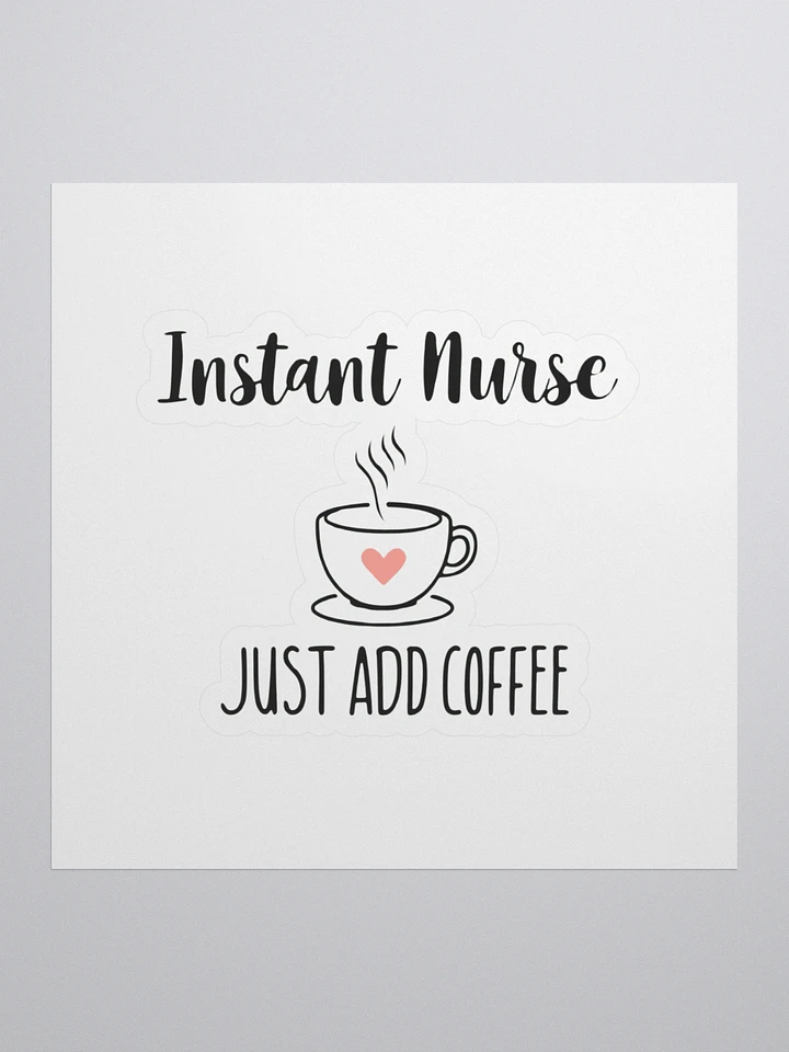 Instant Nurse Coffee Stickers product image (1)