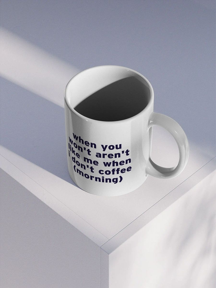When You Coffee Mug product image (3)