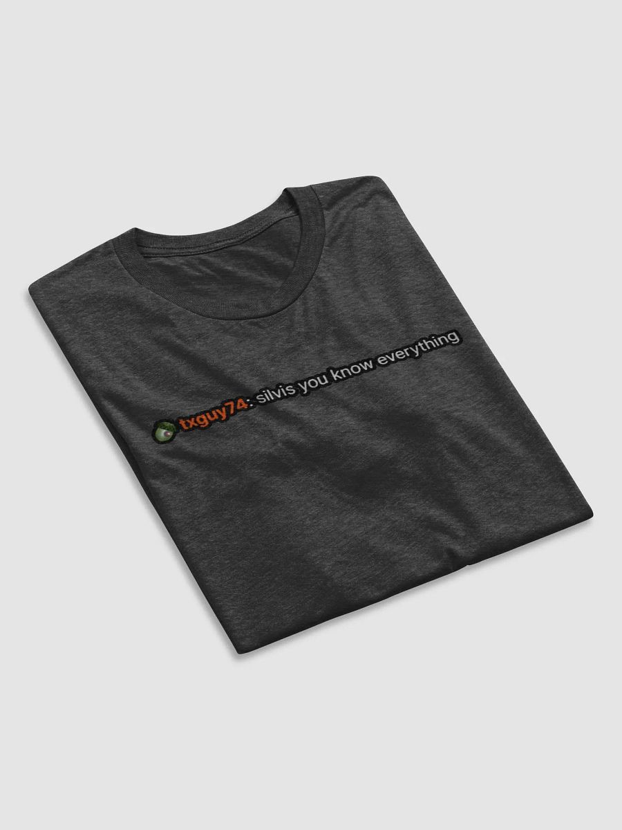 Silvis Knows Everything - T-Shirt product image (5)