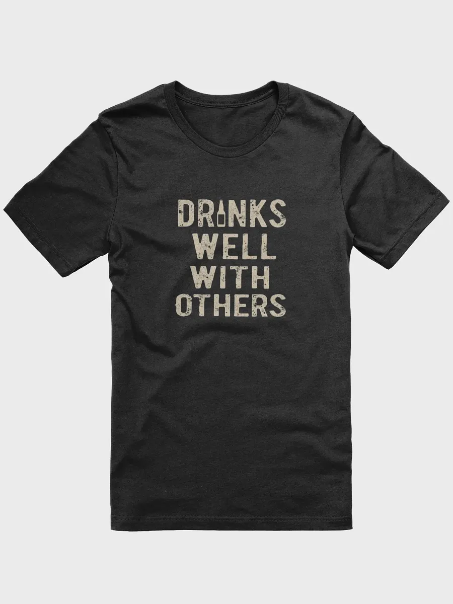 Drinks Well With Others -Vintage Distressed T-Shirt product image (1)