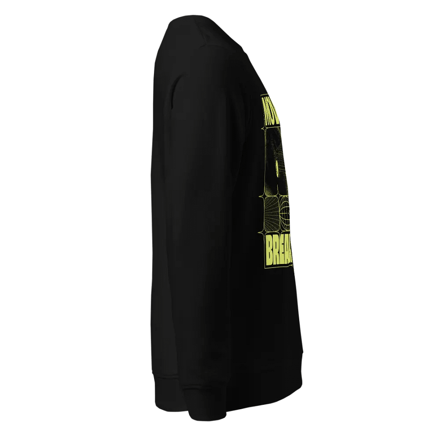 Move Fast, Break Things Organic Sweatshirt product image (7)