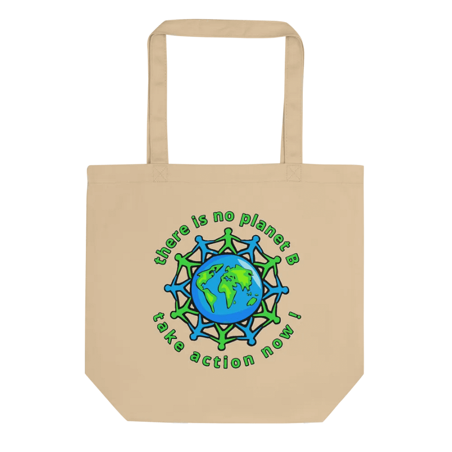 THERE IS NO PLANET B, TAKE ACTION NOW! product image (1)