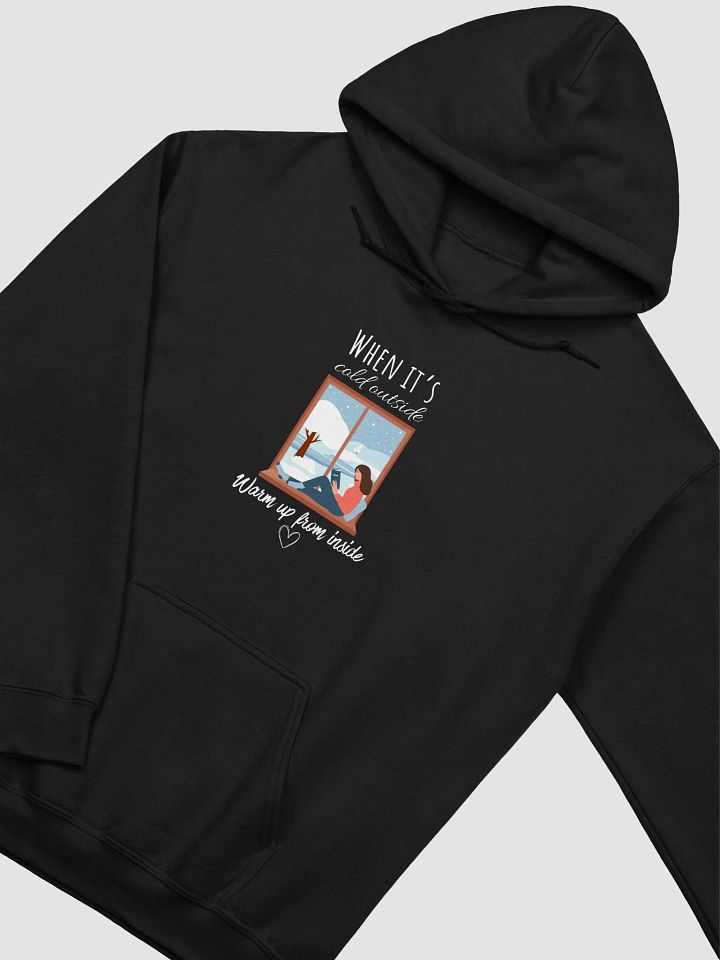'When It's Cold Outside' Hoodie product image (12)