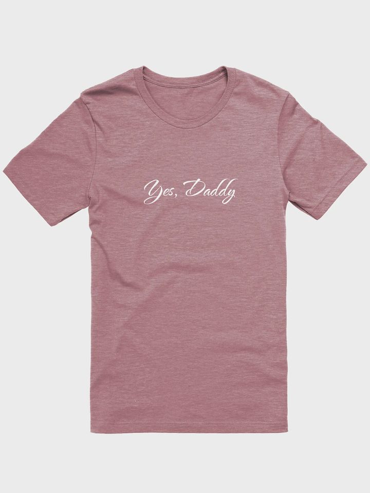Yes, Daddy Soft T-Shirt product image (46)