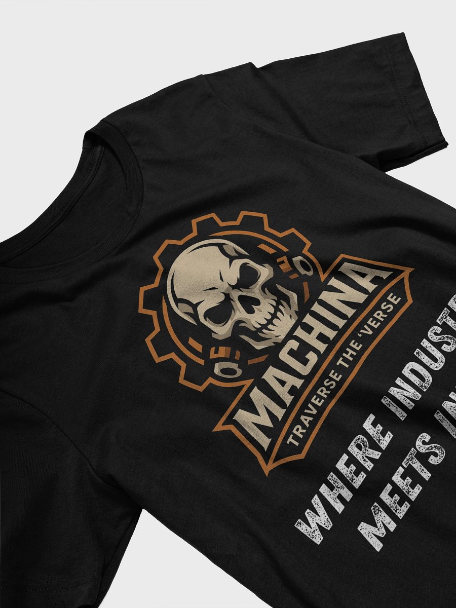 Machina – “Where Industry Meets Infamy” – Unisex Tee product image (14)