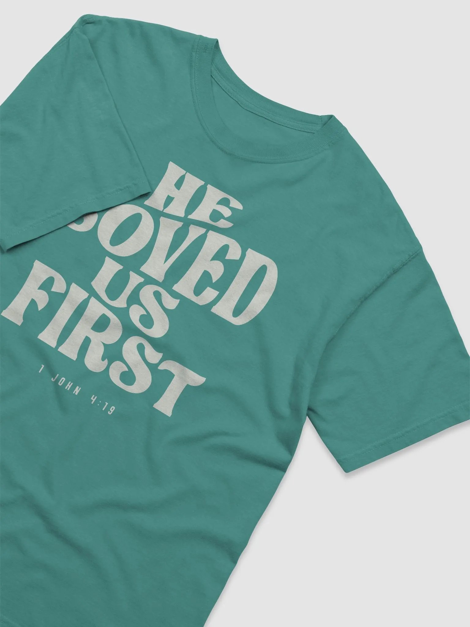 1 John 4:19 He Loved Us First - Christian Quote product image (4)