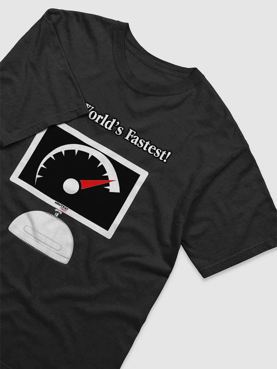 The World's Fastest! Shirt product image (28)