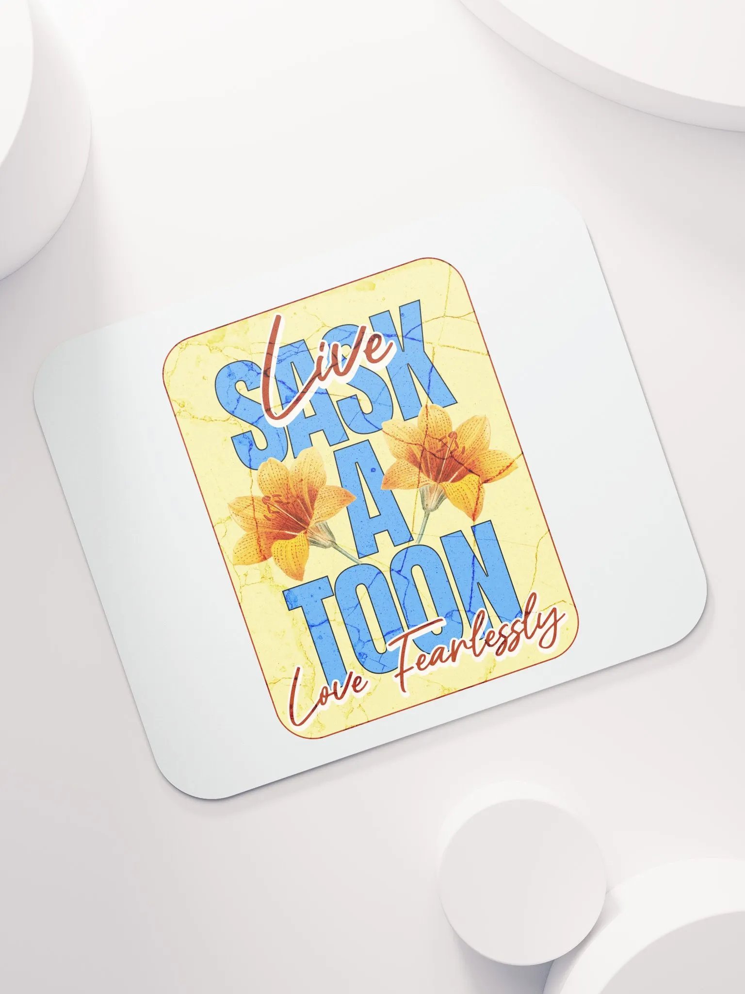 Saskatoon Live Love Fearlessly Mouse Pad product image (5)