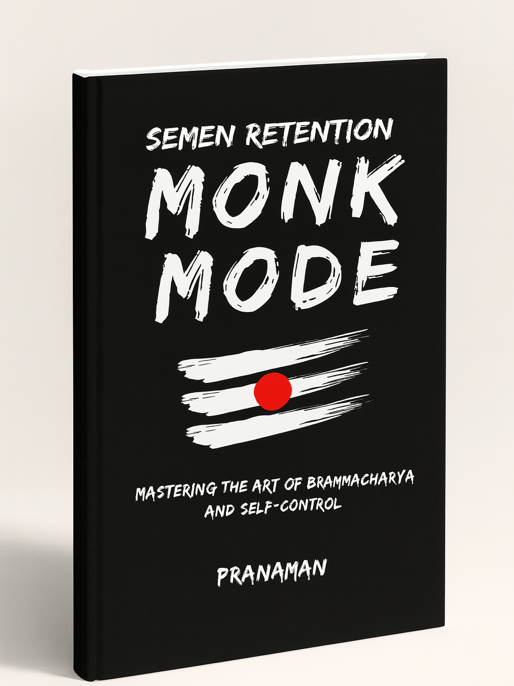 Semen Retention Monk Mode: Mastering the Art of Brahmacharya and Self-Control product image (1)