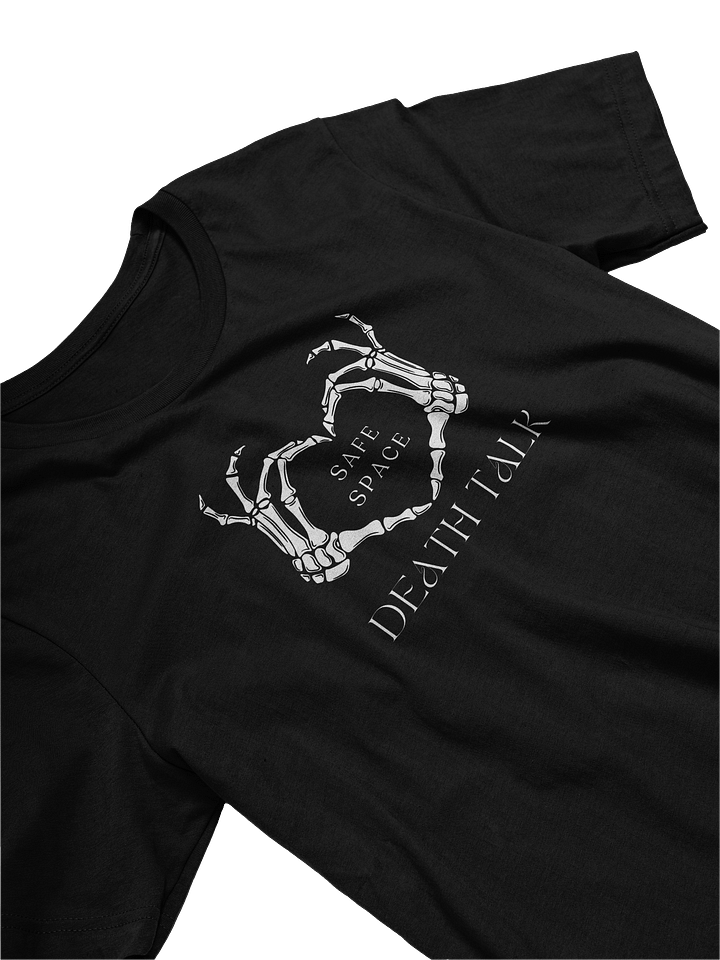 T-Shirt (Unisex) - Death Talk Safe Space (Skelly Heart-Hands) on Black product image (2)