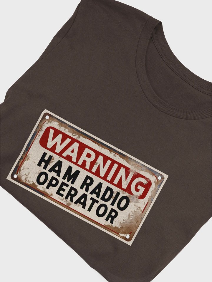 WARNING: Ham Radio Operator Shirt product image (7)