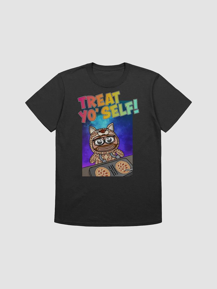 Treat yo' self shirt product image (2)