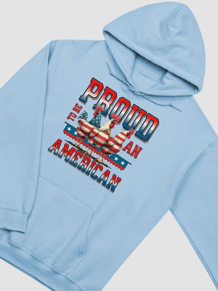 Proud To Be An American Rooster Hoodie product image (2)