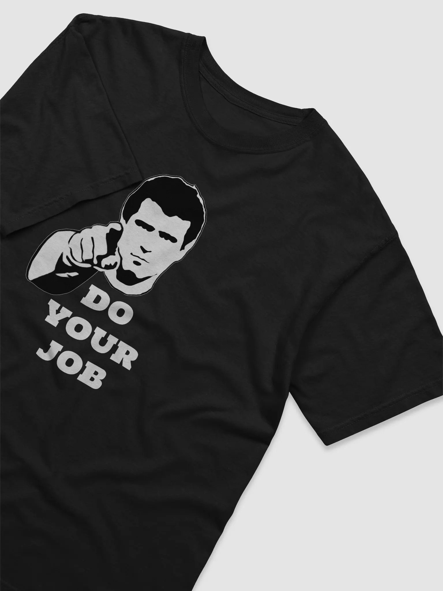 Do Your Job T-shirt (Black) product image (2)