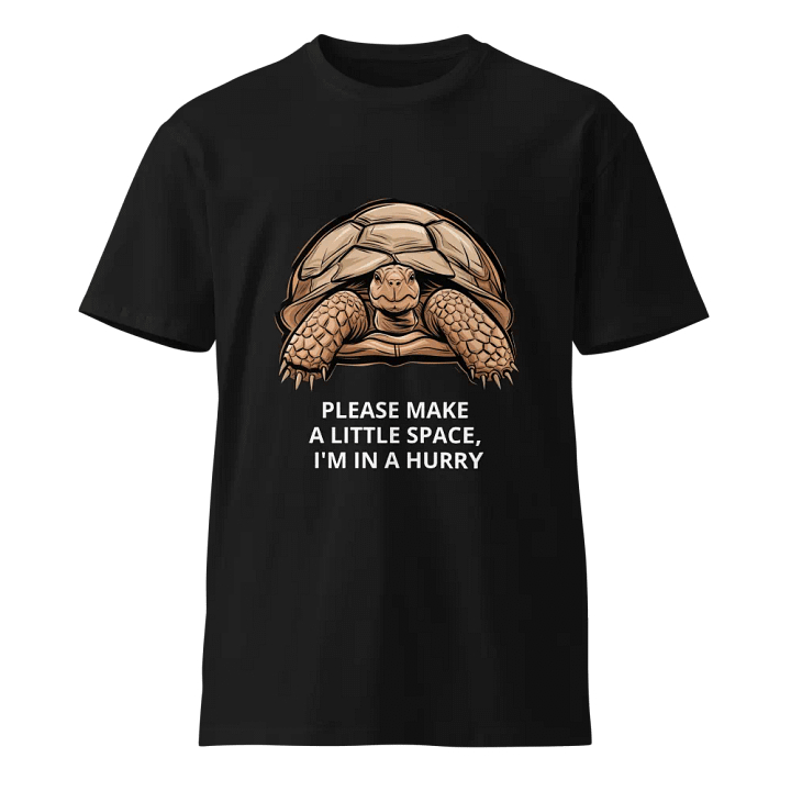 I'm in a hurry T-shirt product image (1)