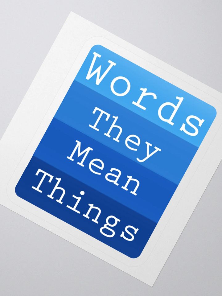 Words - They Mean Things Sticker product image (5)