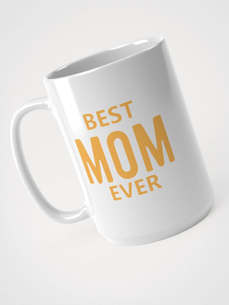 Best Mom Ever Mug product image (1)