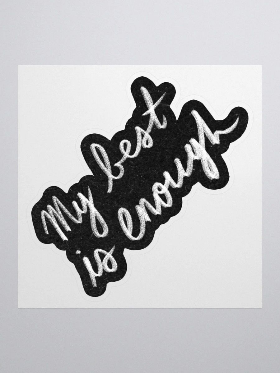 My Best is Enough Sticker product image (4)