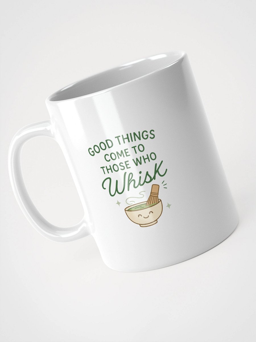 Good Things Come to Those Who Whisk – Patience Mug product image (2)