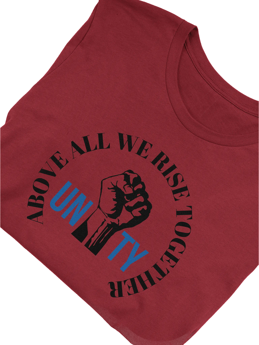 UNITY ABOVE ALL WE RISE TOGETHER - Super Soft T-Shirt product image (5)