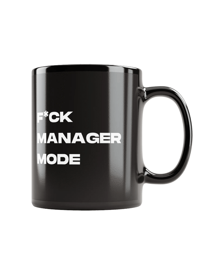 F*CK MANAGER MODE Mug product image (1)