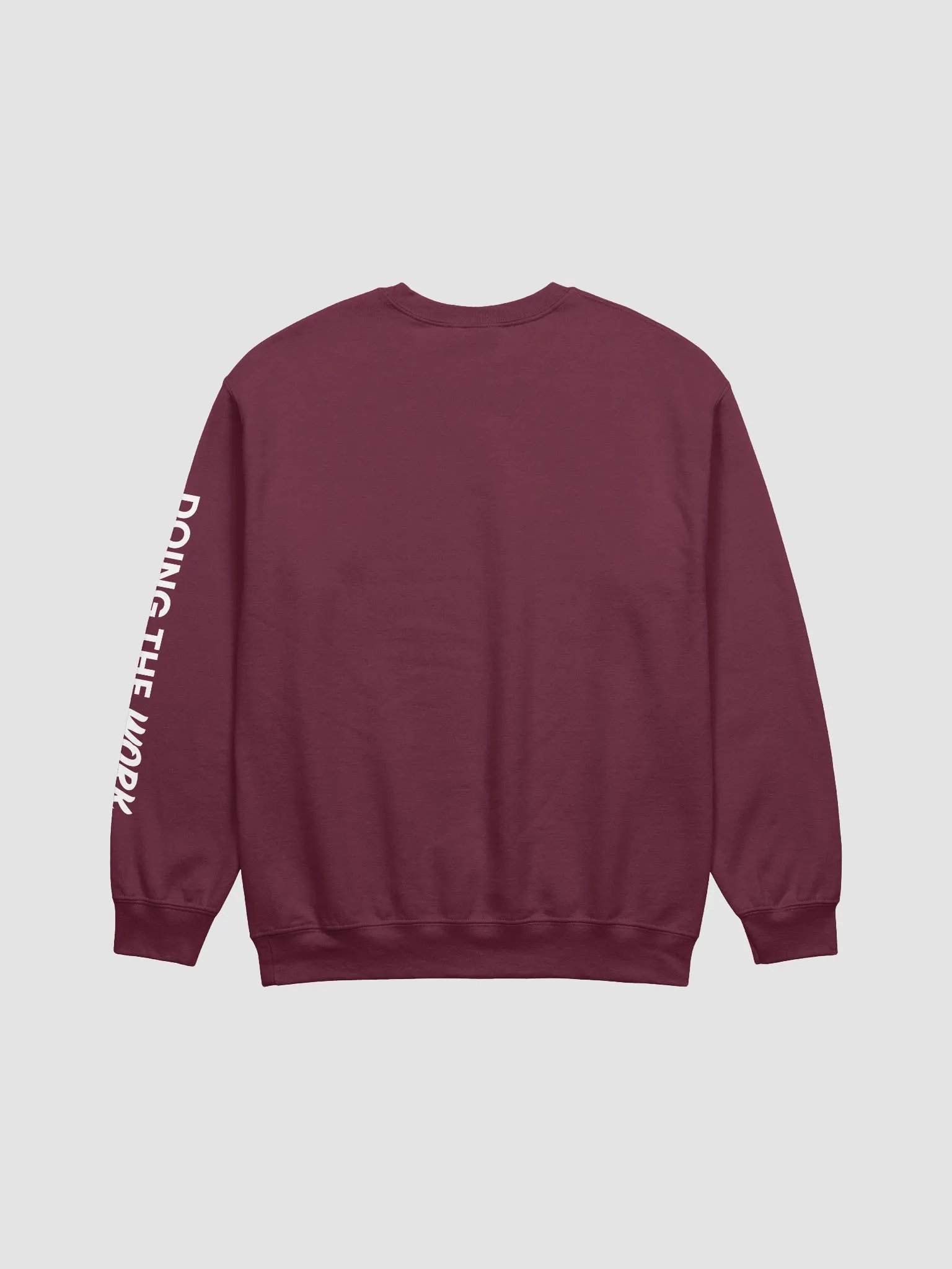'Doing The Work' Unisex Sweatshirt Dark Colours product image (19)