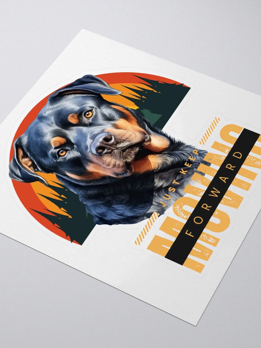 Rottweiler Keep Moving Forward Kiss Cut Sticker product image (7)