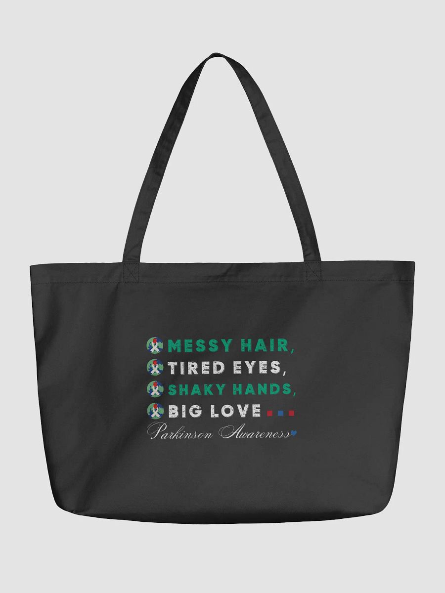 Messy Hair, Tired Eyes, Shaky Hands, Big Love Parkinson Eco Tote Bag product image (1)