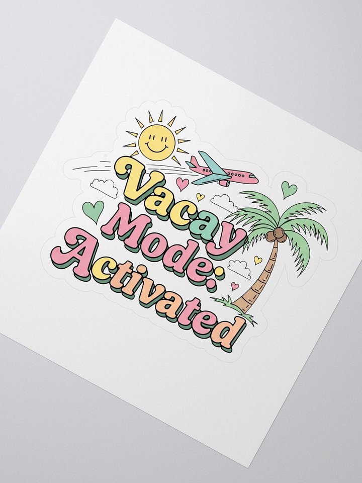 Vacation Mode Sticker – Vacay Activated Fun product image (2)
