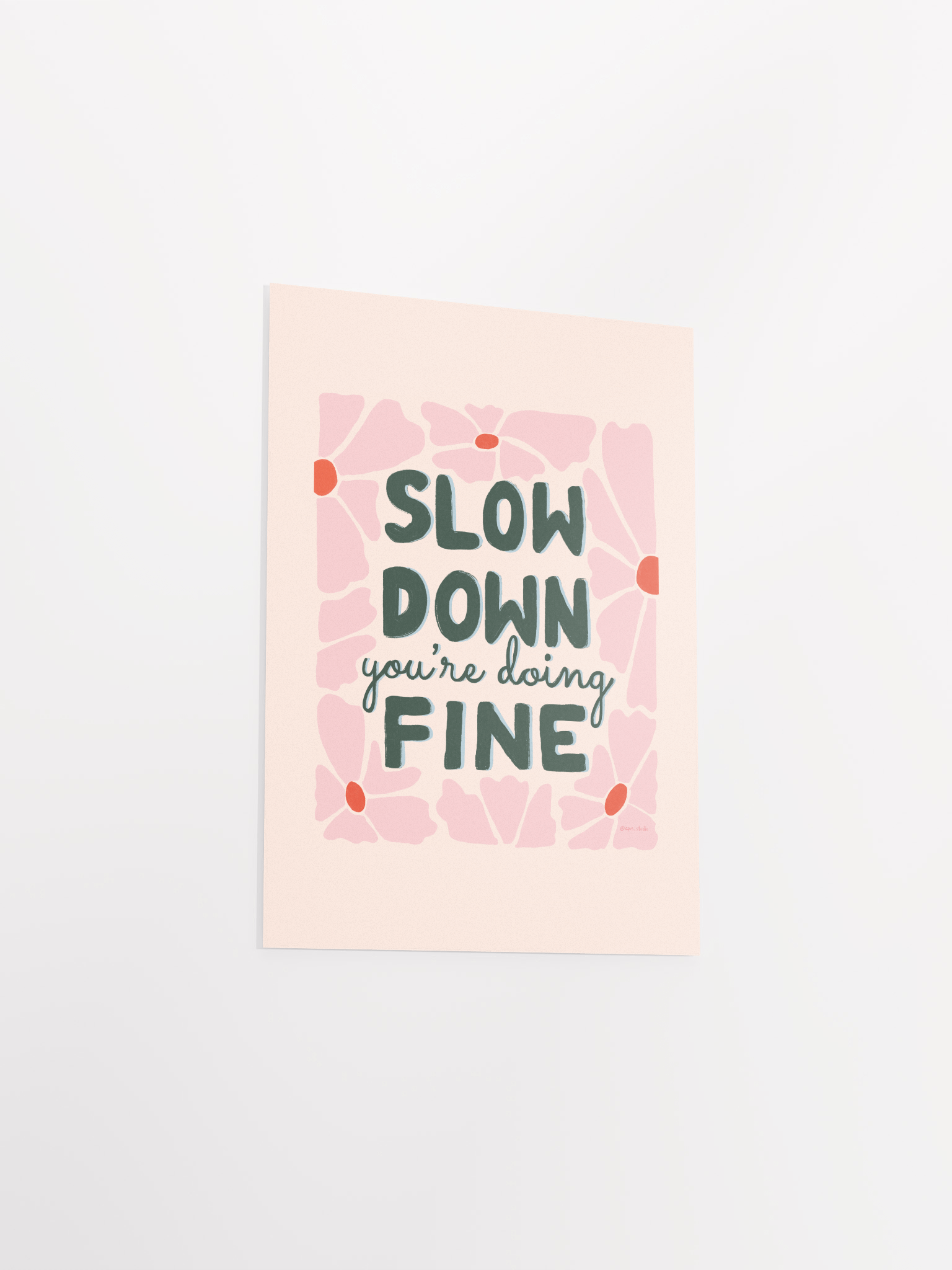 Slow Down, You're doing fine! product image (3)