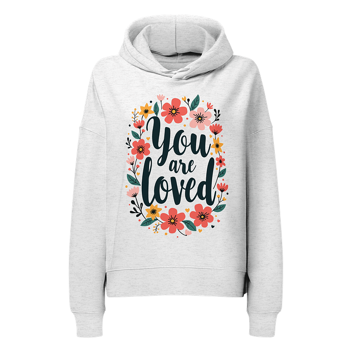 Women's Organic Hoodie You Are Loved product image (1)