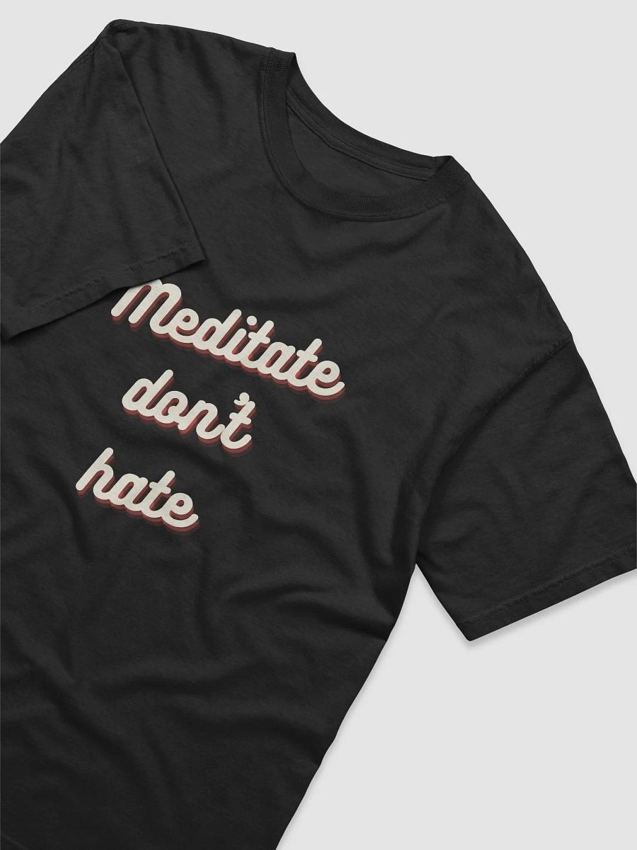 Meditate, Don't Hate product image (3)