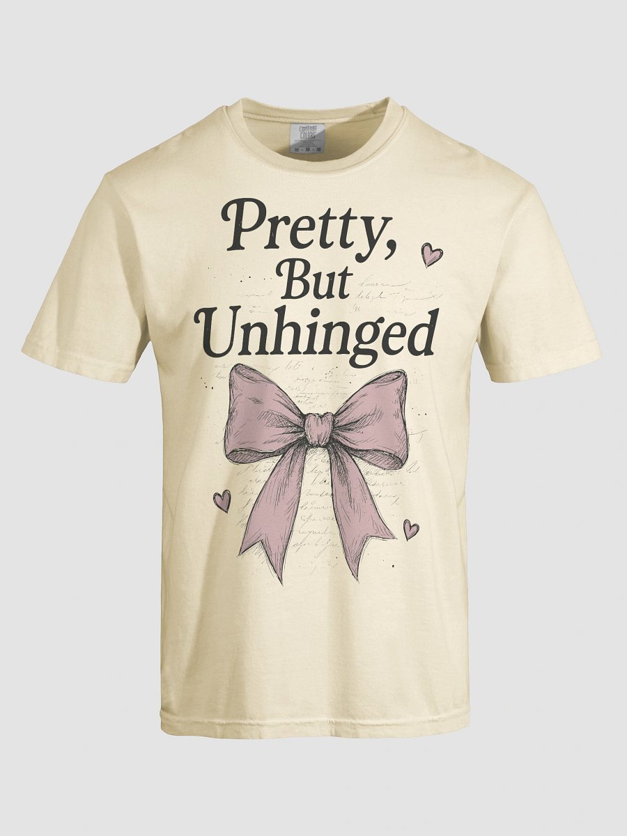 Pretty But Unhinged Comfort Colors product image (5)
