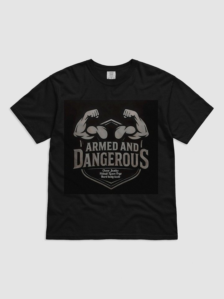 Armed & Dangerous Tshirt product image (1)