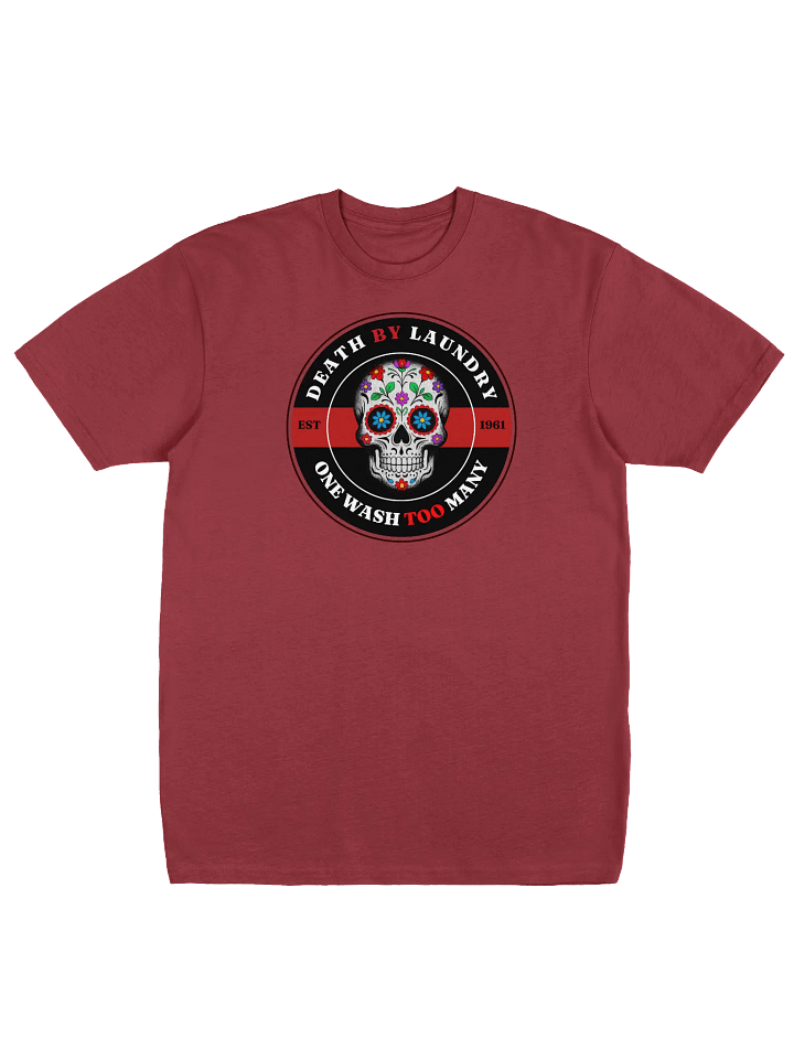 Death by Laundry - One Wash Too Many T-Shirt product image (6)
