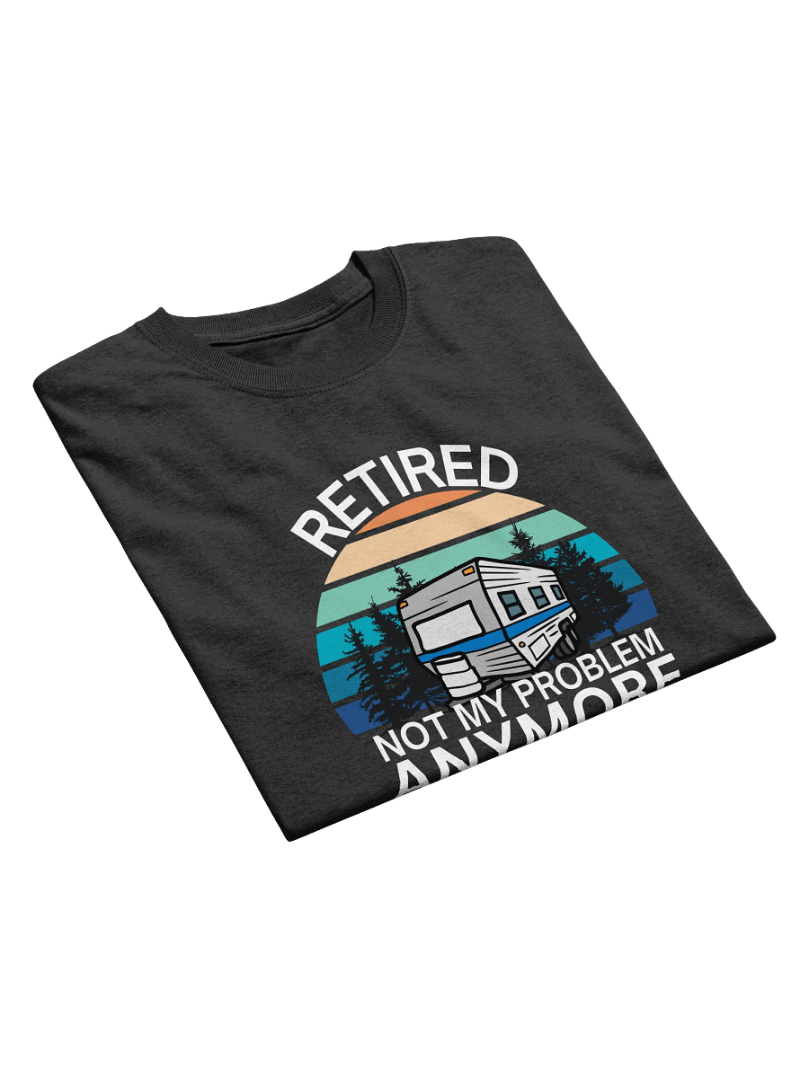 NOT MY PROBLEM Classic Tee product image (3)