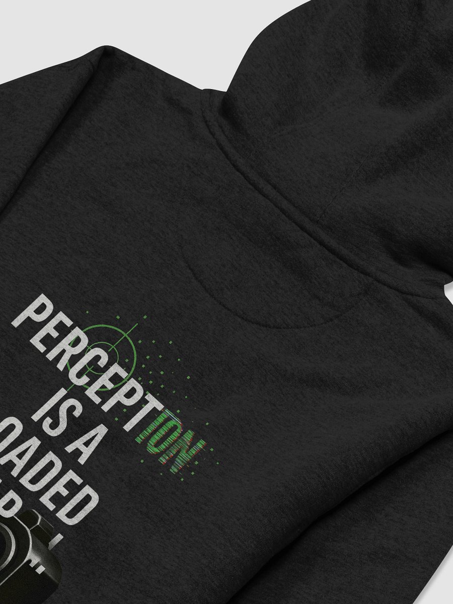 Perception is a loaded Gun Hoodie B product image (31)