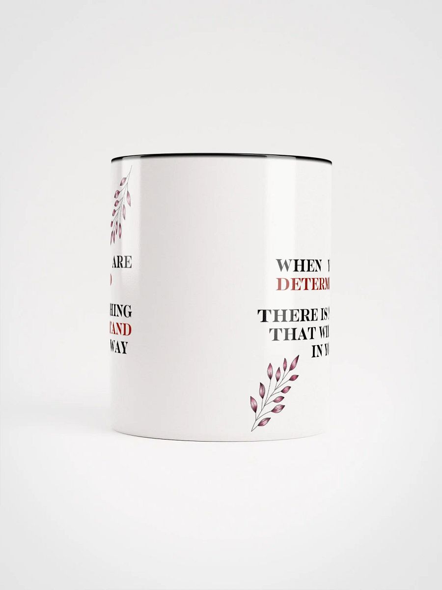 Determination Vibrant Inner Colors Ceramic Mug product image (5)