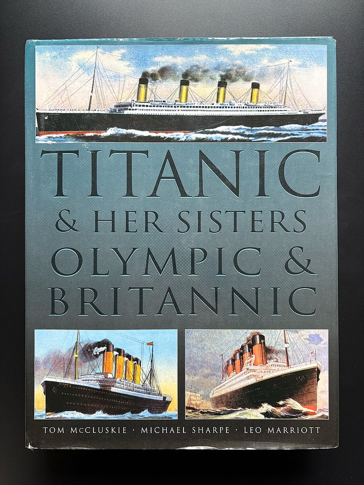 Titanic & Her Sisters Olympic & Britannic product image (1)
