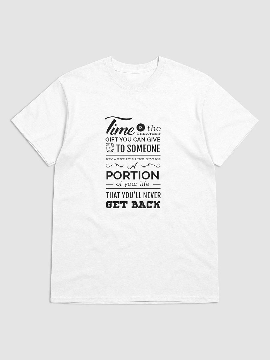most valuable thing Tshirt product image (1)