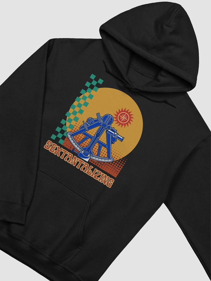 Sextantalizing - A Funny and Retro Nautical Maritime Hoodie About Sextants product image (12)