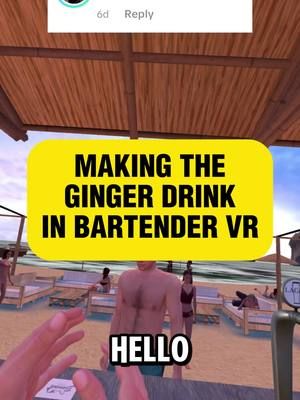 Making the GINGER DRINK in Bartender VR - Bartender VR Simulator  Game - https://www.meta.com/en-gb/experiences/bartender-vr-simulator/6424742560904148/?srsltid=AfmBOoq8e5Kq8GqkcKo-ZH6UkFSHxwHOA6wVd8kFrQ52ByRh7DTQjFUh #bartendervr #explorewithquest #QuestCreatorPartner #vr #vrgaming #bartendervrsimulator #gaming #4yp #trending #metaquest3 #metaquest3s 