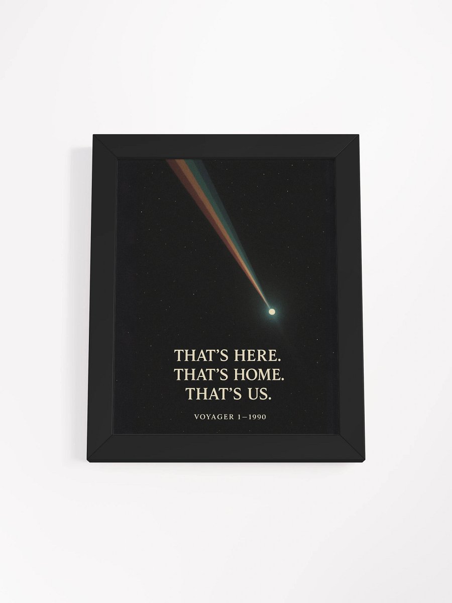 Pale Blue Dot Voyager 1 Wall Art – “That’s Here. That’s Home. That’s Us.” | Carl Sagan Quote Print product image (6)