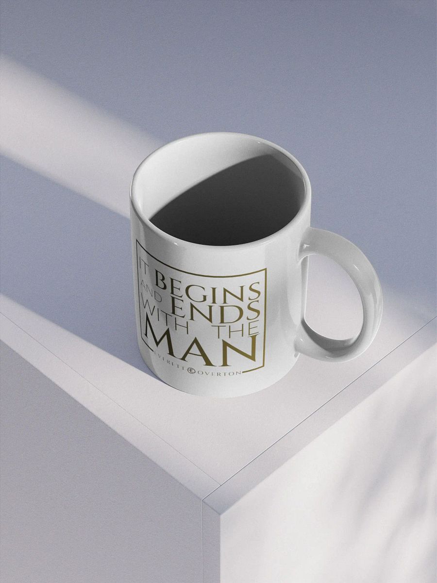 It Begins and Ends With the Man Mug product image (3)