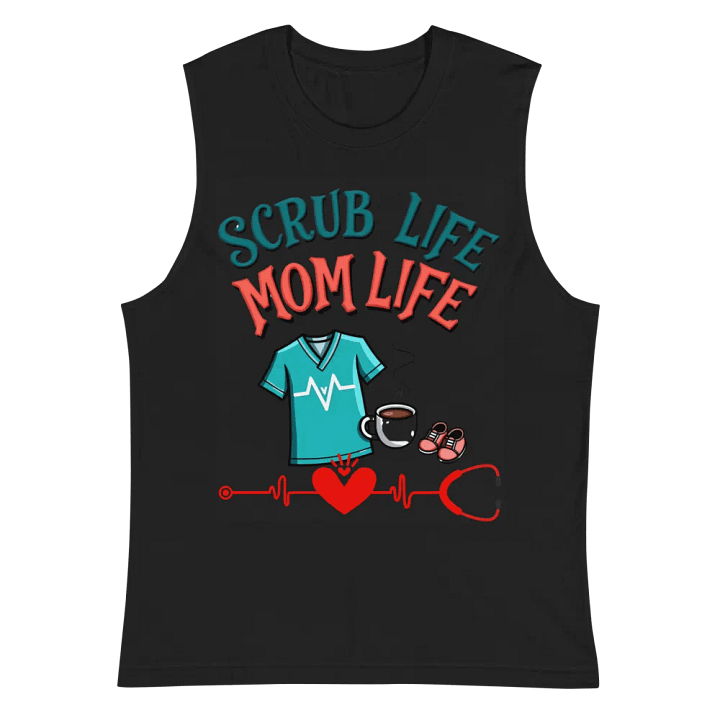 Mom Life Scrub Life Muscle Tank product image (3)